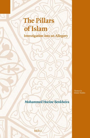 Mohamed Hocine Benkheira - Pillars of Islam, Inbunden