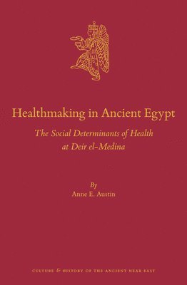 bokomslag Healthmaking in Ancient Egypt