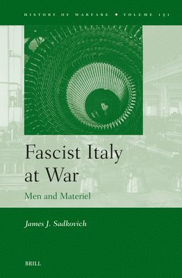 bokomslag Fascist Italy at War