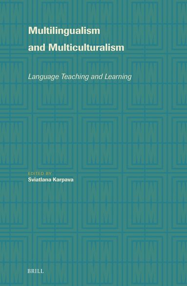 Sviatlana Karpava - Multilingualism and Multiculturalism, Inbunden