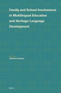 bokomslag Family and School Involvement in Multilingual Education and Heritage Language Development