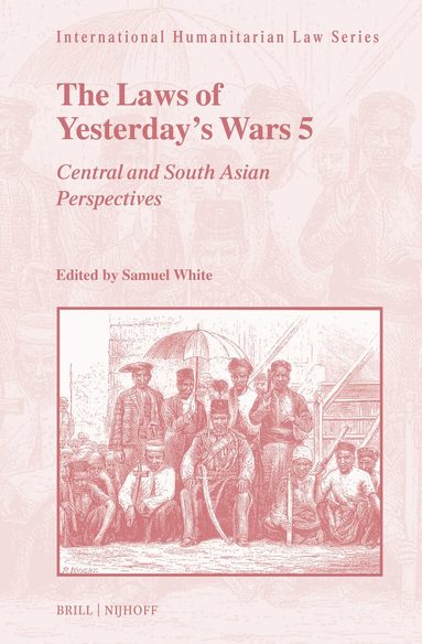 Samuel C. Duckett White - Laws of Yesterday’s Wars 5, Inbunden