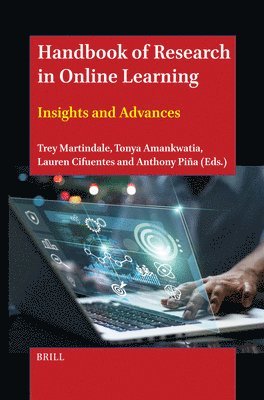 Handbook of Research in Online Learning: Insights and Advances 1