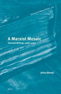 bokomslag A Marxist Mosaic