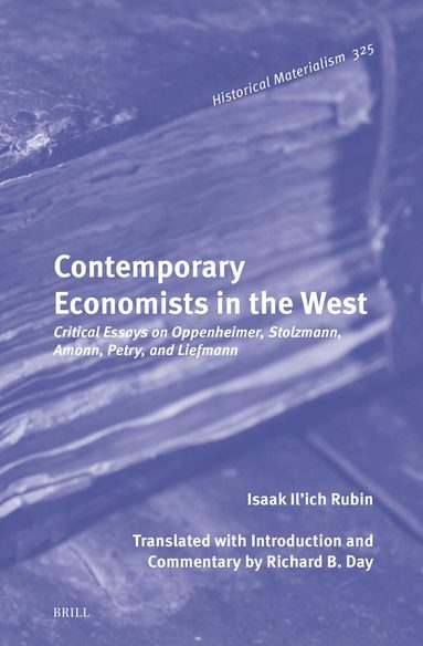 Isaak Ilyich Rubin, Richard B. Day - Contemporary Economists in the West, Inbunden
