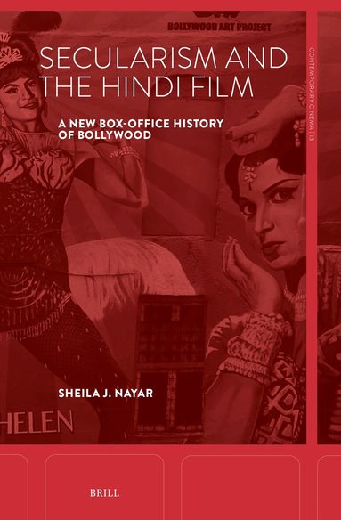 Sheila J. Nayar - Secularism and the Hindi Film, Inbunden