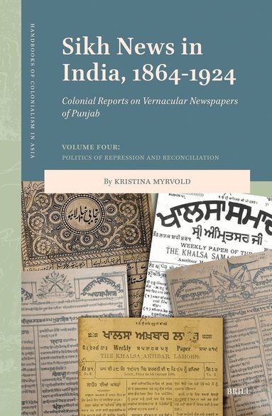 Kristina Myrvold - Sikh News in India, 1864-1924, Inbunden