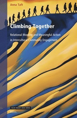 Climbing Together: Relational Morality and Meaningful Action in Intercultural Community Engagement