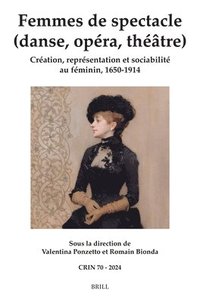 bokomslag Femmes de spectacle (danse, opéra, théâtre)