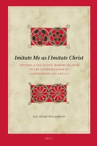 bokomslag Imitate Me as I Imitate Christ