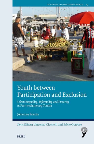 Johannes Frische - Youth between Participation and Exclusion, Inbunden