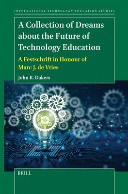 Collection of Dreams about the Future of Technology Education