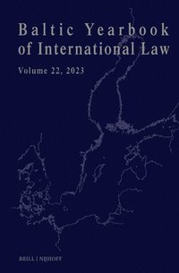 bokomslag Baltic Yearbook of International Law, Volume 22 (2023)