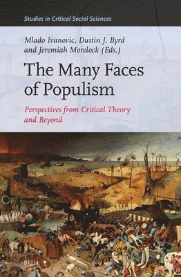 bokomslag The Many Faces of Populism: Perspectives from Critical Theory and Beyond