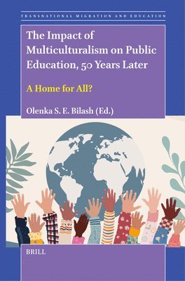 bokomslag The Impact of Multiculturalism on Public Education, 50 Years Later