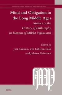 bokomslag Mind and Obligation in the Long Middle Ages