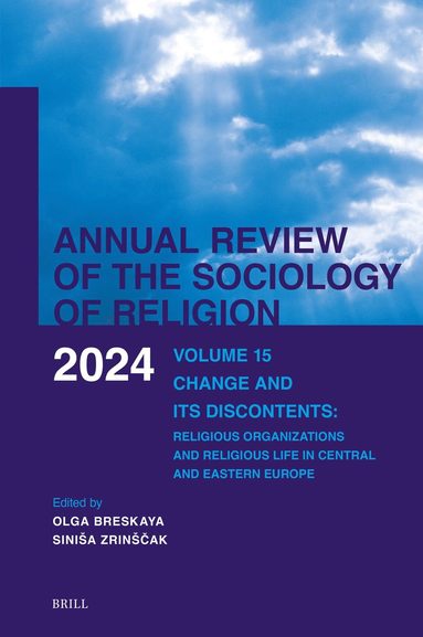 Annual Review of the Sociology of Religion. Volume 15 (2024), Inbunden