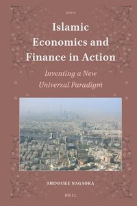 bokomslag Islamic Economics and Finance in Action