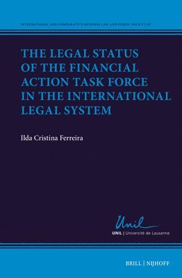 Legal Status of the Financial Action Task Force in the International Legal System