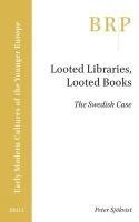 bokomslag Looted Libraries, Looted Books: The Swedish Case