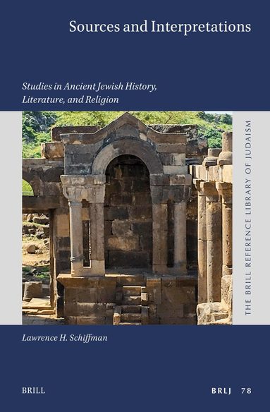 Lawrence H. Schiffman - Sources and Interpretations, Inbunden