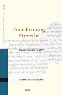 bokomslag Transforming Proverbs: Intertextuality in 4q185