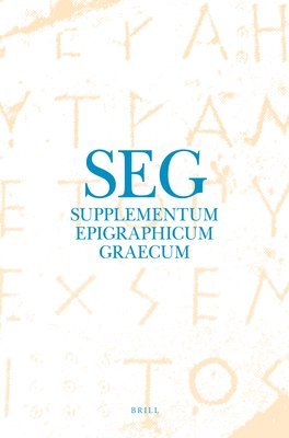 Supplementum Epigraphicum Graecum, Volume LXIX (2019)