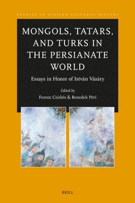 bokomslag Mongols, Tatars, and Turks in the Persianate World