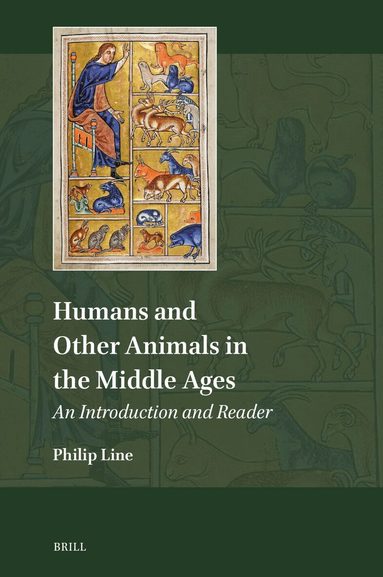 Philip Line - Humans and Other Animals in the Middle Ages, Inbunden