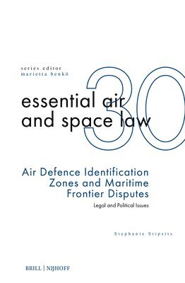 bokomslag Air Defence Identification Zones and Maritime Frontier Disputes