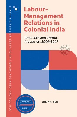 bokomslag Labour-Management Relations in Colonial India