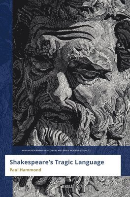 Shakespeare’s Tragic Language