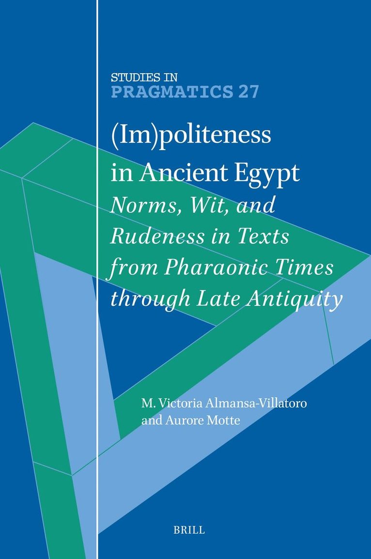 (Im)politeness in Ancient Egypt