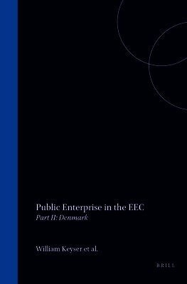 Public Enterprise in the EEC: Part II: Denmark