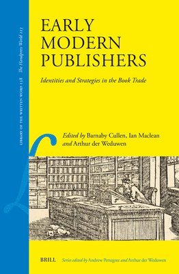 bokomslag Early Modern Publishers: Identities and Strategies in the Book Trade