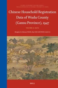 bokomslag Chinese Household Registration Data of Wudu County (Gansu Province), 1947 (Volume 2)
