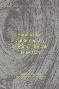 bokomslag Handbook of Contemporary Religion, Film, and Television