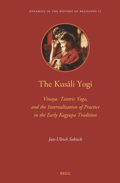 Jan-Ulrich Sobisch - Kusāli Yogi, Inbunden