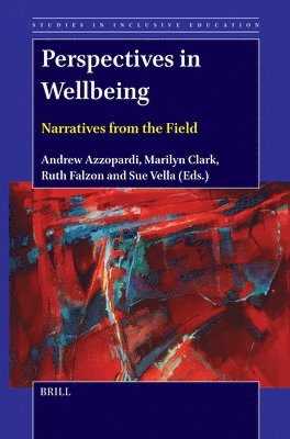 Perspectives in Wellbeing: Narratives from the Field 1