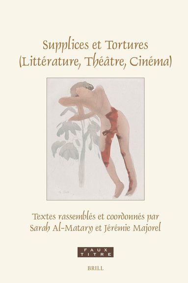 Supplices et Tortures (Littérature, Théâtre, Cinéma), Inbunden
