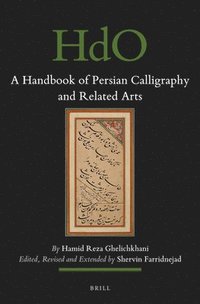 bokomslag Handbook of Persian Calligraphy and Related Arts