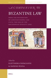 bokomslag A Companion to Byzantine Law