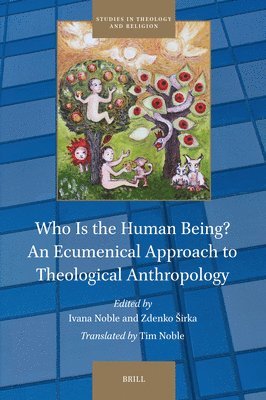 Who Is the Human Being? An Ecumenical Approach to Theological Anthropology
