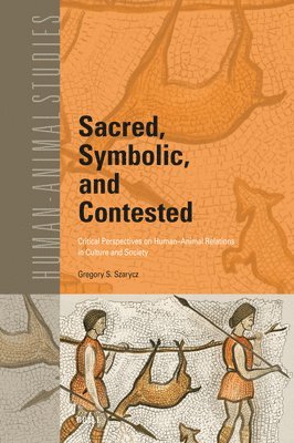 Sacred, Symbolic, and Contested
