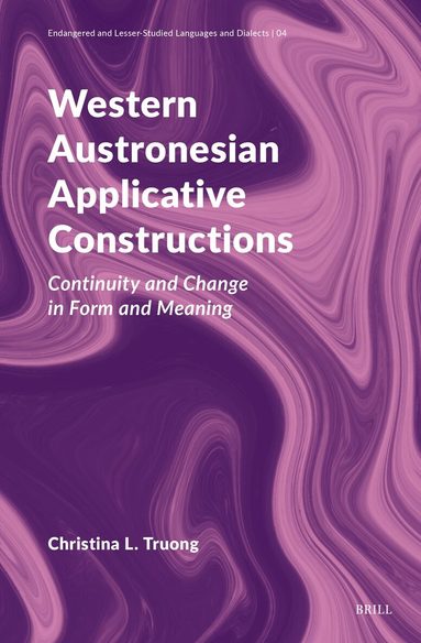 Christina L. Truong - Western Austronesian Applicative Constructions, Inbunden