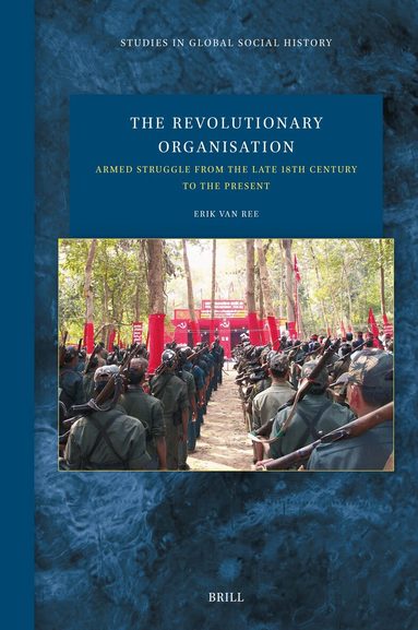 Erik van Ree - Revolutionary Organisation, Inbunden