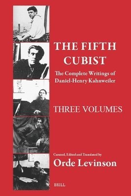 The Fifth Cubist - The Complete Writings of Daniel-Henry Kahnweiler (Set - Three Volumes)