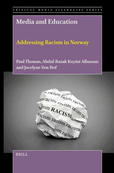 Paul Thomas, Abdul-Razak Kuyini Alhassan, Jocelyne Von Hof - Media and Education, Inbunden