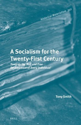 bokomslag A Socialism for the Twenty-First Century