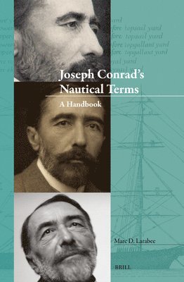 Mark Larabee, Mark D. Larabee, Mark D Larabee - Joseph Conrad’s Nautical Terms, Inbunden